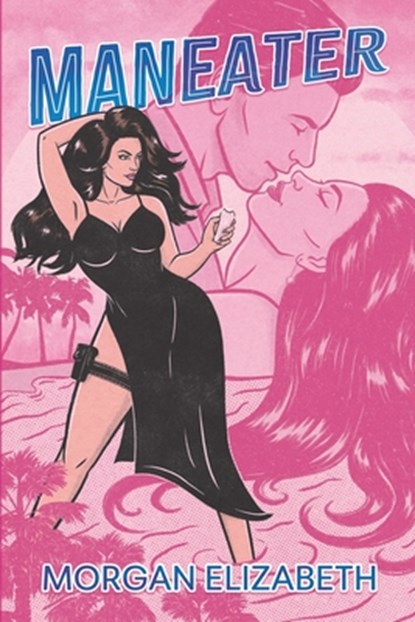 Maneater, Morgan Elizabeth - Paperback - 9798293775316