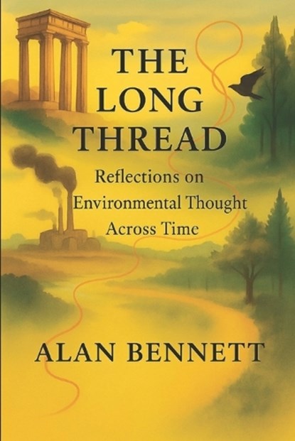 The Long Thread, Alan Bennett - Paperback - 9798294351021