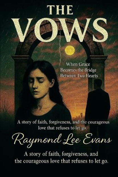 The Vows, Raymond Lee Evans - Paperback - 9798294752873