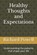 Healthy Thoughts and Expectations, Richard Powell - Paperback - 9798294857271