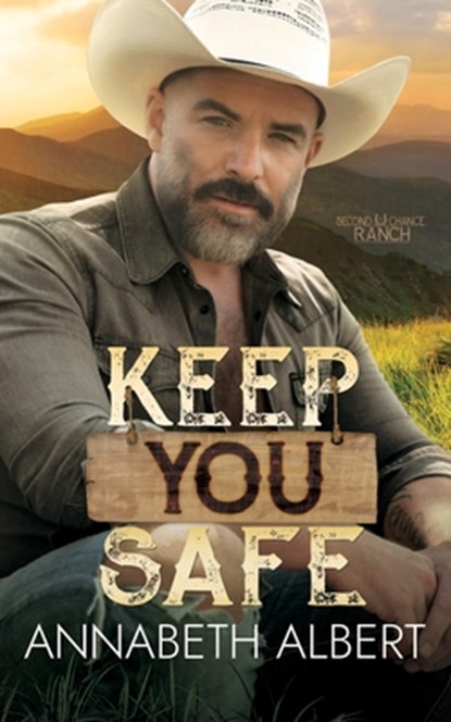 Keep You Safe, Annabeth Albert - Paperback - 9798294865702