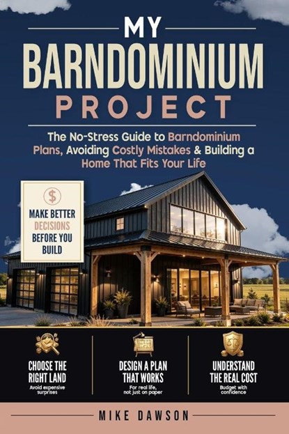 My Barndominium Project, Mike Dawson - Paperback - 9798294879181