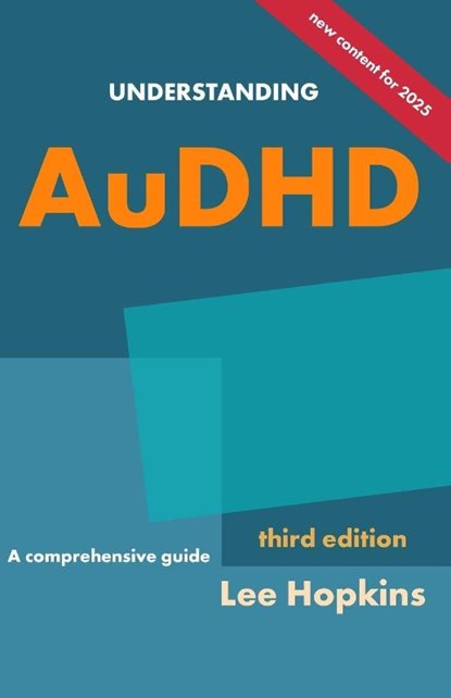 Understanding AuDHD, Lee Hopkins - Paperback - 9798294903442