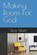 Making Room For God, Steve Tolbert - Paperback - 9798294930868