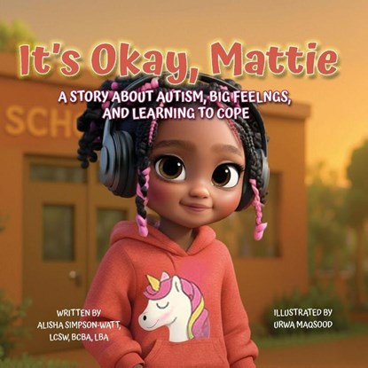 It's Okay, Mattie, Alisha Simpson-Watt - Paperback - 9798295414015