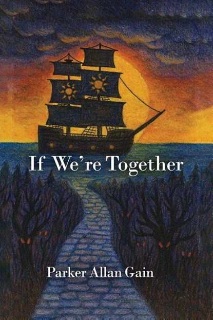 If We're Together, Parker Allan Gain - Paperback - 9798295418501