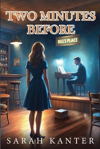 Two Minutes Before, Sarah Kanter - Paperback - 9798295440380