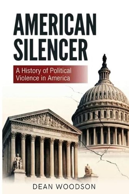 American Silencer, Dean Woodson - Paperback - 9798295441899
