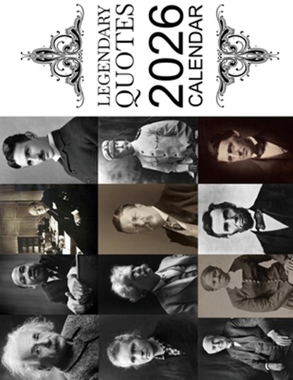 Legendary Quotes 2026 Calendar, B. Patrick - Paperback - 9798295446382