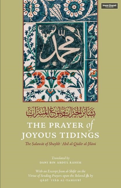 The Prayer of Joyous Tidings, Shaykh Abd Al-Qadir Jilani - Paperback - 9798295460098