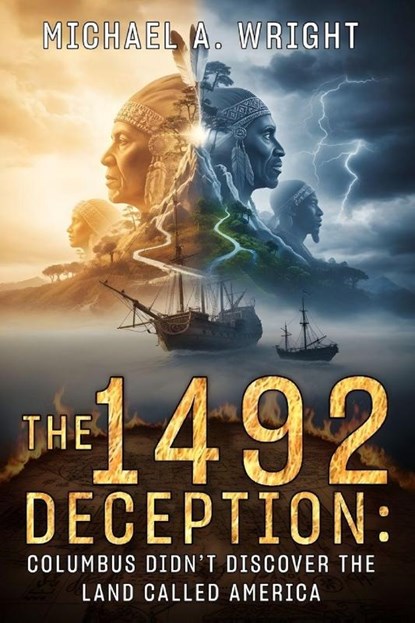 The 1492 Deception, Michael A. Wright - Paperback - 9798295461583