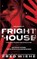 Fright House, Fred Wiehe - Paperback - 9798295469619