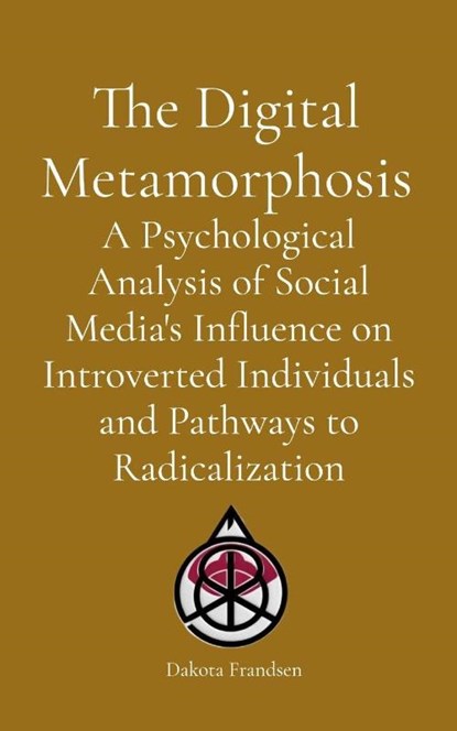 The Digital Metamorphosis, Dakota Frandsen - Paperback - 9798295494185