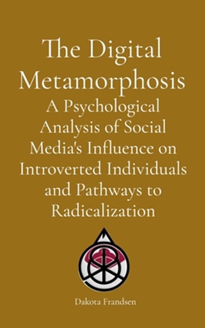 The Digital Metamorphosis, Dakota Frandsen - Paperback - 9798295494185