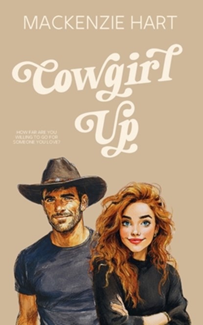 Cowgirl Up, MacKenzie Hart - Paperback - 9798295495137