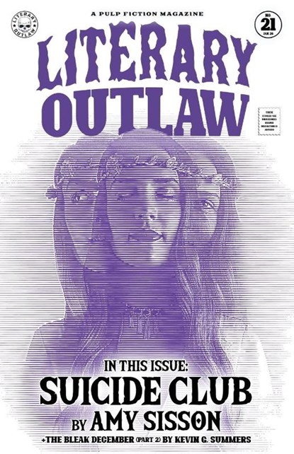 Literary Outlaw #21, Amy Sisson ; Kevin G. Summers - Paperback - 9798295511417