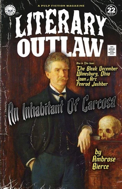 Literary Outlaw #22, Ambrose Bierce ; Kevin G. Summers - Paperback - 9798295521799