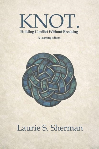 KNOT. A Learning Edition, Laurie S. Sherman - Paperback - 9798295547386