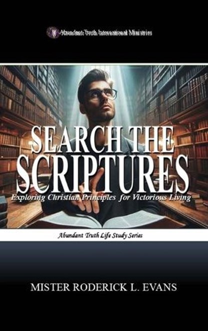 Search the Scriptures, Mister Roderick L Evans - Gebonden - 9798295548499
