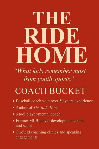 The Ride Home, Coach Bucket - Paperback - 9798295550072