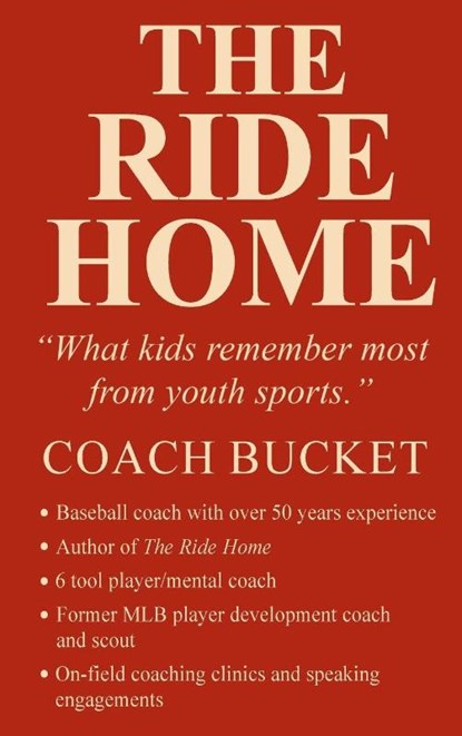 The Ride Home, Coach Bucket - Gebonden - 9798295550867