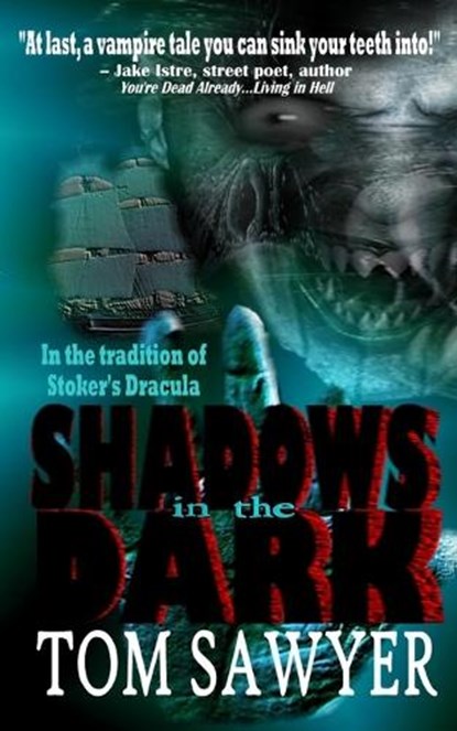 Shadows in the Dark, Tom Sawyer - Paperback - 9798295572890