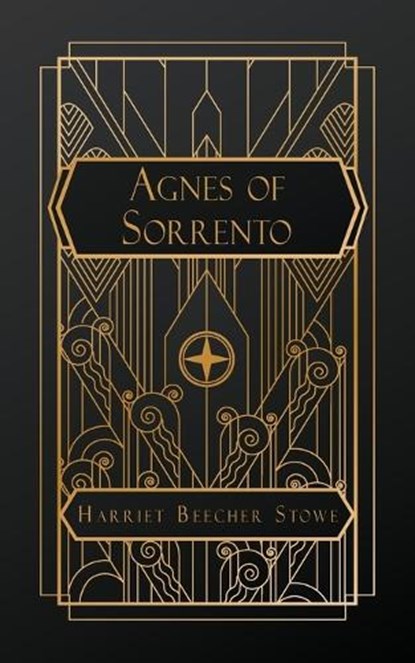 Agnes of Sorrento, Harriet Beecher Stowe - Paperback - 9798295574016