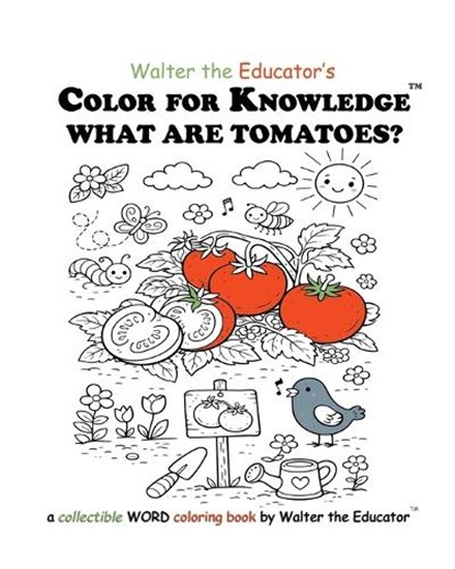 Color for Knowledge, Walter the Educator - Paperback - 9798295581656