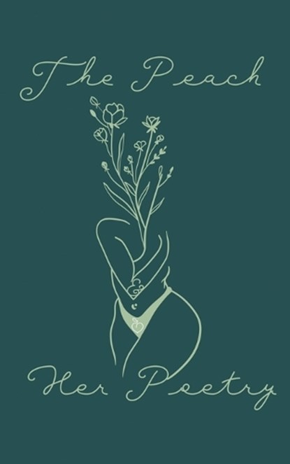 The Peach and Her Poetry, Tiara I Singleton - Paperback - 9798295582080