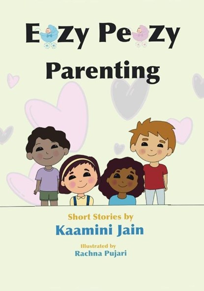 Eazy Peazy Parenting, Kaamini Jain - Paperback - 9798295583643