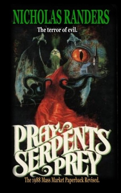 Pray, Serpent's Prey, Nicholas Randers ; Nicholas Grabowsky - Paperback - 9798295602450