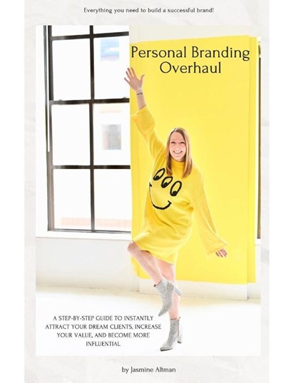Personal Branding Overhaul, Jasmine Altman - Paperback - 9798295619397