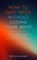 How to Quit Weed Without Losing Your Mind, Pop Buchanan - Paperback - 9798295624070