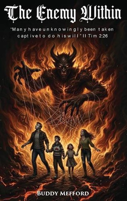 The Enemy Within, Buddy Mefford - Gebonden - 9798295624230
