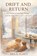 Drift and Return, Neil S. Plakcy - Paperback - 9798295645785