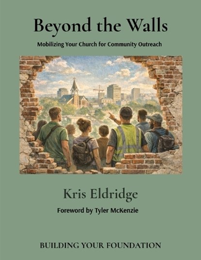 Beyond the Walls, Kris Eldridge - Paperback - 9798295661396