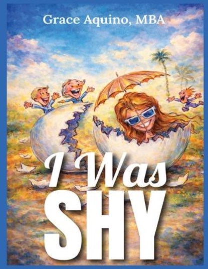 I Was Shy, Grace Aquino - Paperback - 9798295664755