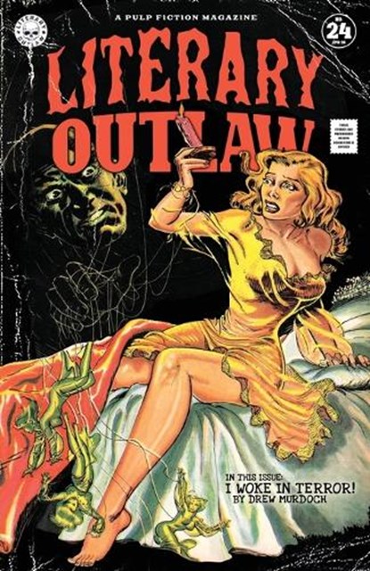 Literary Outlaw #24, Drew Murdoch ; Kevin G. Summers - Paperback - 9798295694202