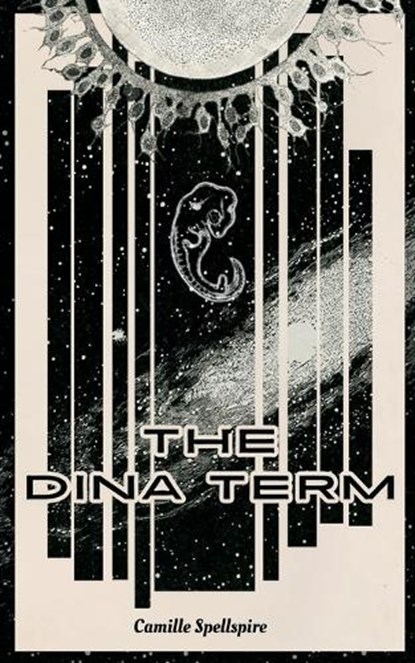 The Dina Term, Camille Spellspire - Paperback - 9798295719318