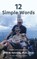 12 Simple Words, John W. Kennedy - Gebonden - 9798295724923