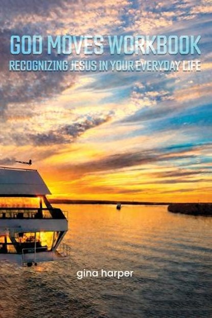 God Moves Workbook, Gina Harper - Paperback - 9798295736407