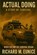 Actual Doing, Richard M Eunice - Paperback - 9798295764790