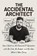 The Accidental Architect, Robert J Martin - Paperback - 9798295795978