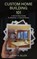 Custom Home Building 101, Larry K Siller - Gebonden - 9798295811036