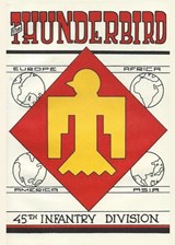 Thunderbird The 45th Infantry Division In World War Two & Korea Unit History - History Delivered - 9798295824760