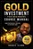 Gold Investment For Beginners Course Manual, Roggie Clark - Paperback - 9798295836541