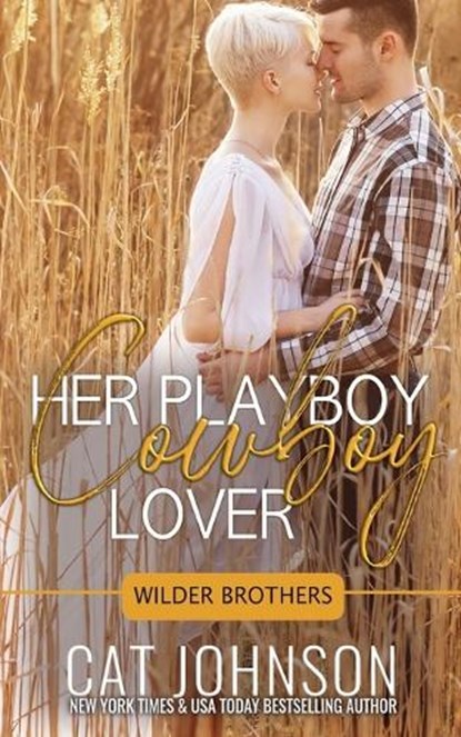 Her Playboy Cowboy Lover, Cat Johnson - Paperback - 9798295848643