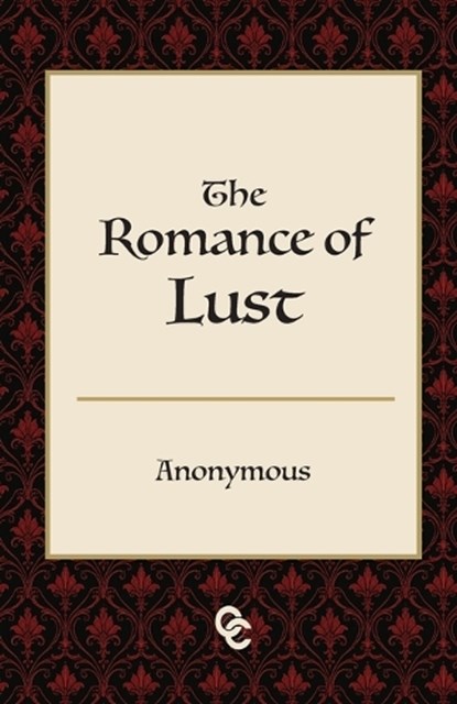 The Lust of Romance, Anonymous - Paperback - 9798295855184