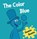 The Color Blue, Reanie Beanie - Gebonden - 9798295859472
