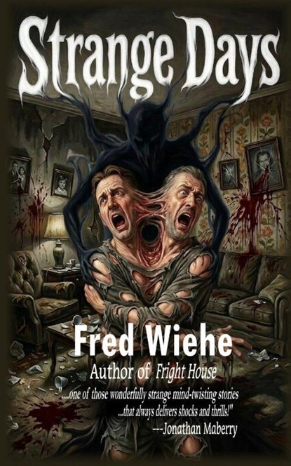 Strange Days, Fred Wiehe - Paperback - 9798295862496